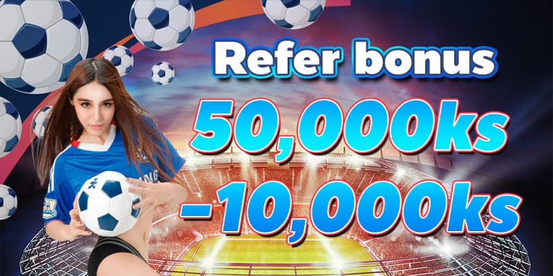 Refer bonus